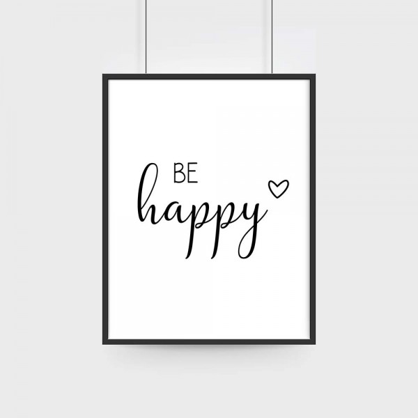 Poster „be happy“